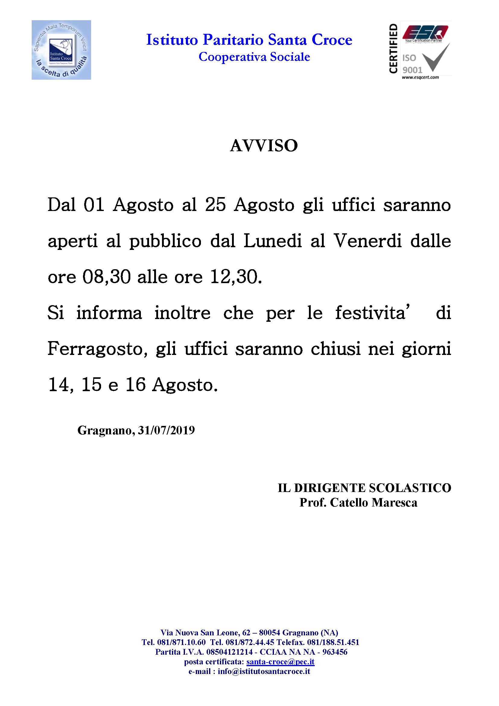 AVVISO ORARIO SPORTELLO AL PUBBLICO MESE DI AGOSTO 2019